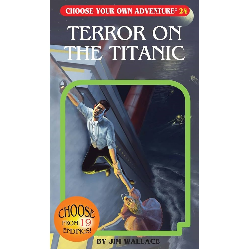 Choose Your Own Adventure - Terror on the Titanic