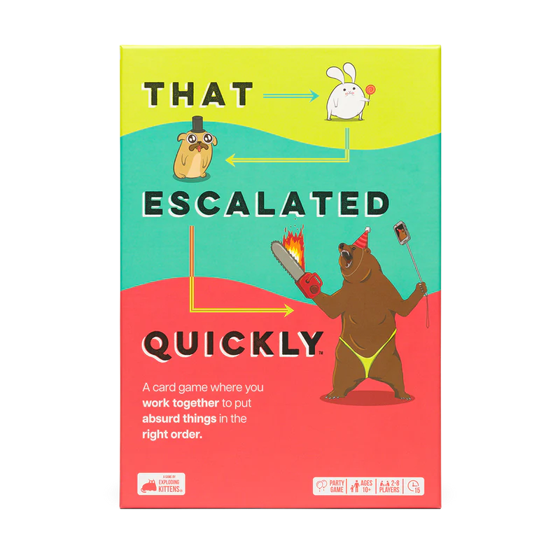 That Escalated Quickly