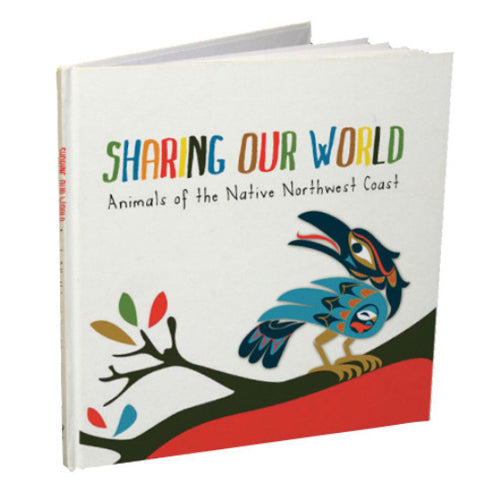 Native Northwest Sharing Our World Board Book