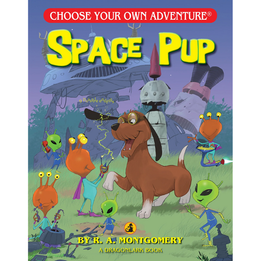 Choose Your Own Adventure - Space Pup