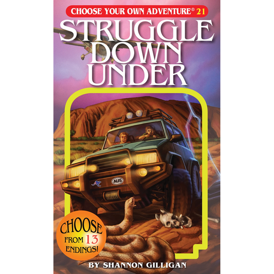 Choose Your Own Adventure - Struggle Down Under