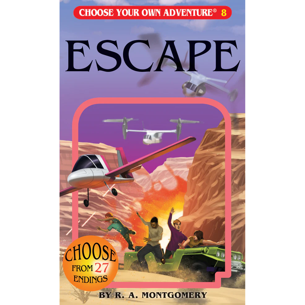Choose Your Own Adventure- Escape