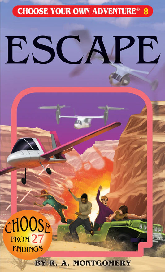 Choose Your Own Adventure- Escape