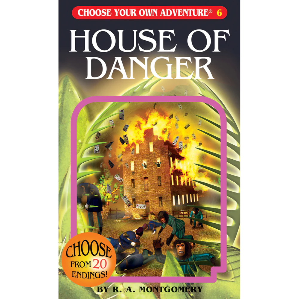 Choose Your Own Adventure- House of Danger