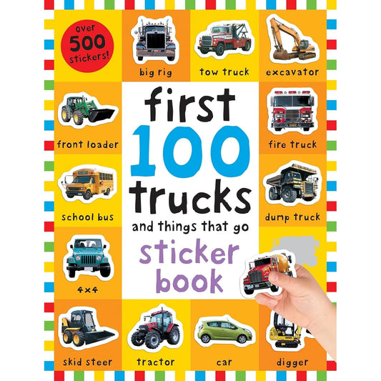 First 100 Trucks and Things That Go Sticker Book