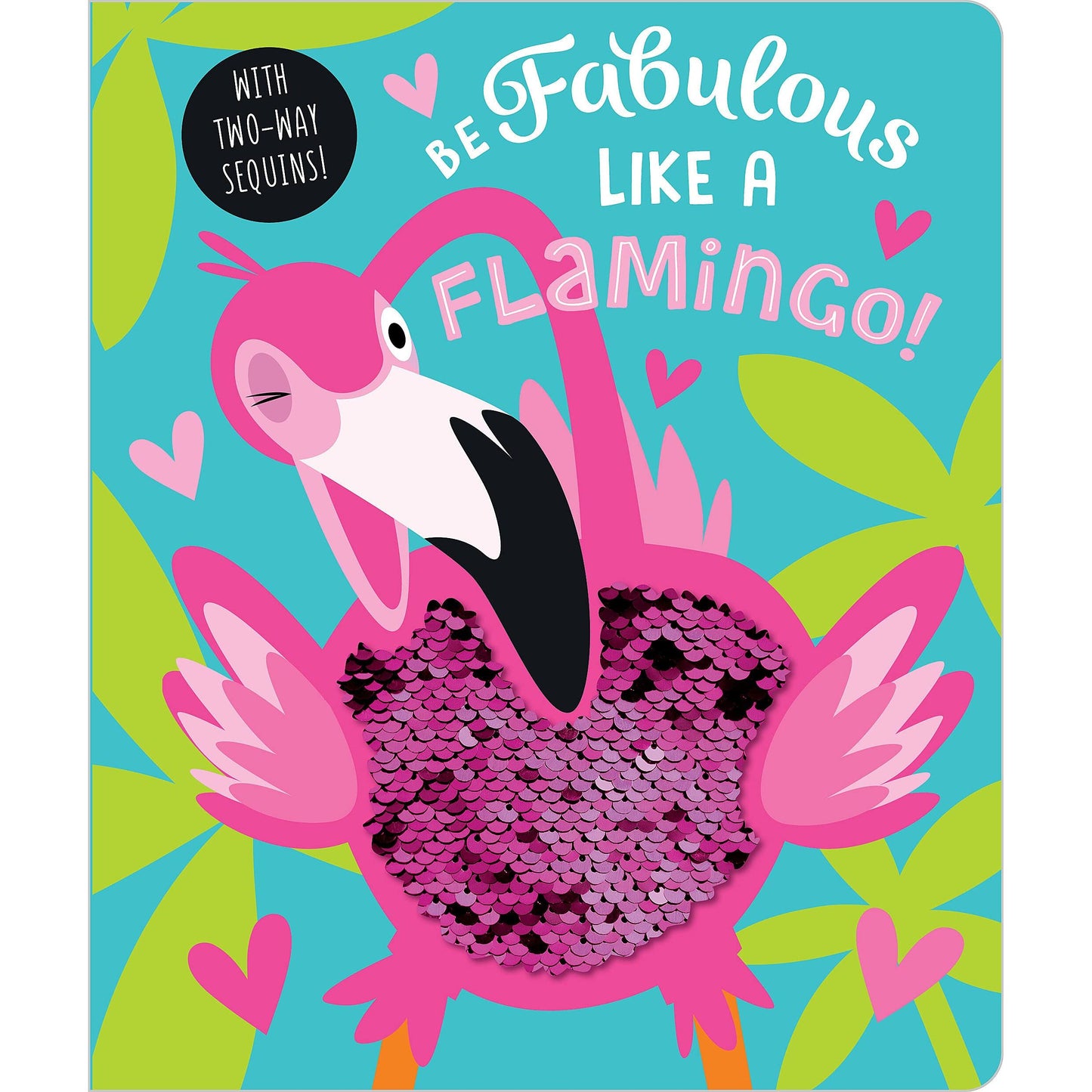 Make Believe Ideas Books Be Fabulous Like a Flamingo