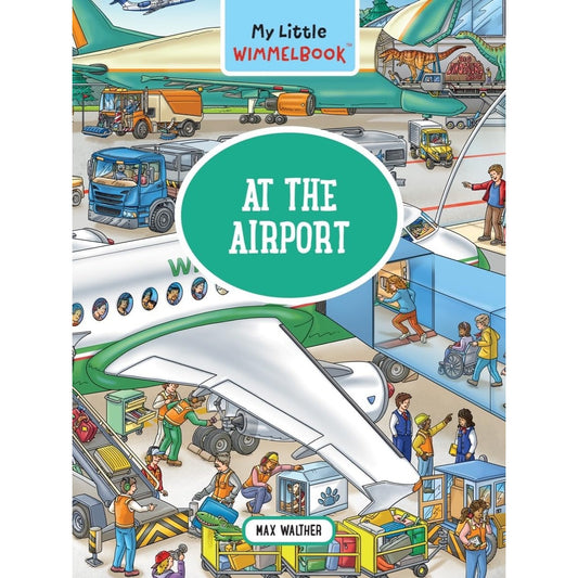 My Little Wimmelbook - At the Airport