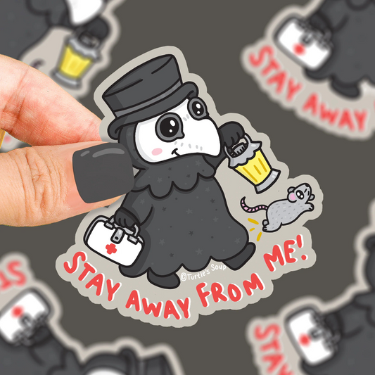 Turtle's Soup Plague Doctor Stay Away From Me Vinyl Sticker