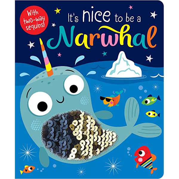 Make Believe Ideas Books It's Nice to be a Narwhal